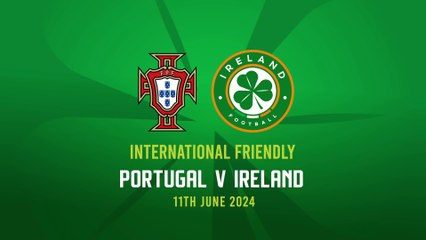 HIGHLIGHTS _ Portugal 3-0 Ireland _ International Friendly