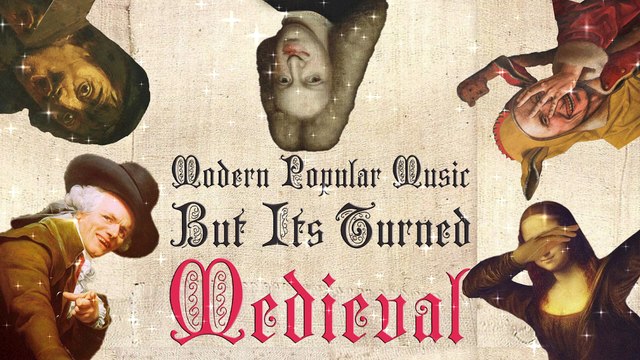 Modern Popular Music But Its Turned Medieval Parody Cover Bardcore