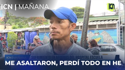 'Me asaltaron, perdí todo': familiar de paciente en las afueras del Hospital Escuela