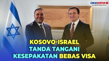 Pembebasan Visa Israel-Kosovo akan Mulai Berlaku September 2024