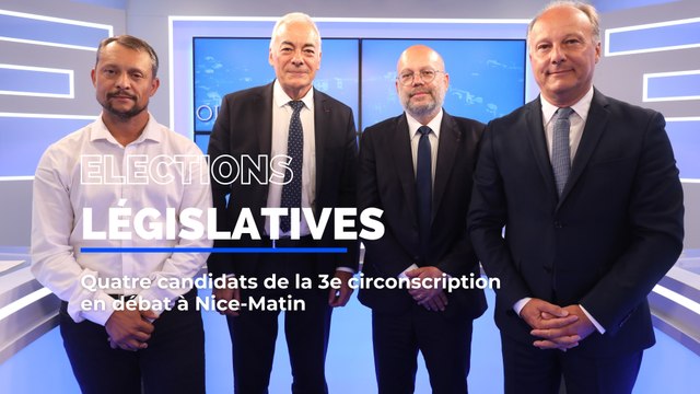 Elections législatives: Quatre candidats de la 3e circonscription en débat à Nice-Matin