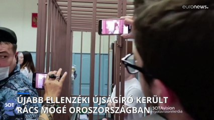 Újabb ellenzéki újságírót tartóztattak le Oroszországban