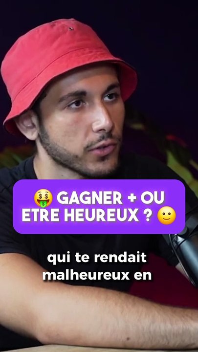 Gagner plus  ou être heureux 