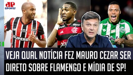 "VEJAMOS se vai haver CRÍTICAS como tem na MÍDIA DE SP quando o Flamengo..."  Mauro Cezar É DIRETO!