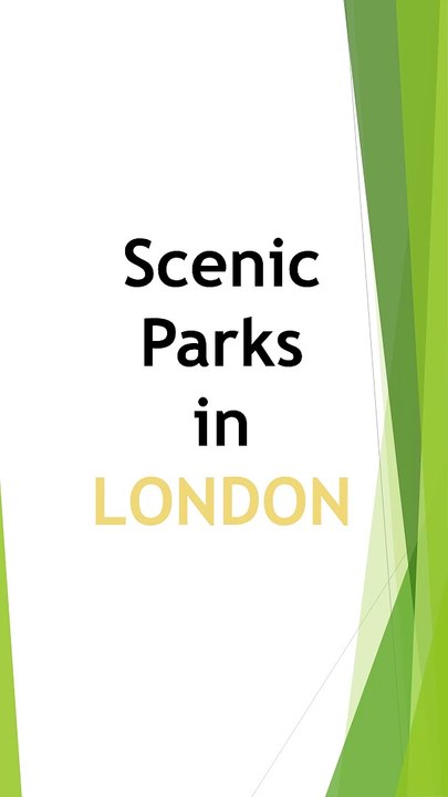 Scenic parks in London #London parks #UK #Greenery
