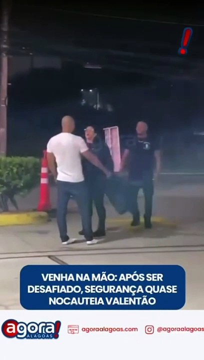 VENHA NA MÃO: APÓS SER DESAFIADO, SEGURANÇA QUASE NOCAUTEIA VALENTÃO