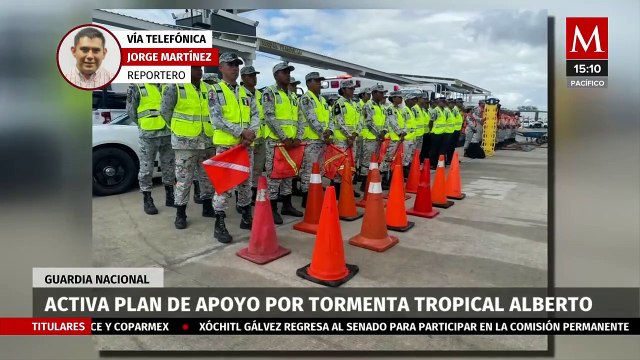La Guardia Nacional activa plan de apoyo en Tamaulipas ante la tormenta tropical 'Alberto'