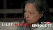 Lilet Matias, Attorney-At-Law: A mother begs Lilet for help! (Full Episode 77 - Part 3/3)