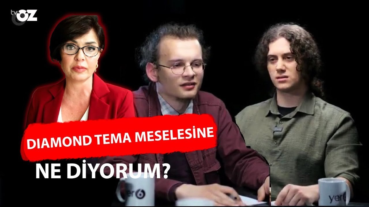 DIAMOND TEMA MESELESİNE NE DİYORUM ?