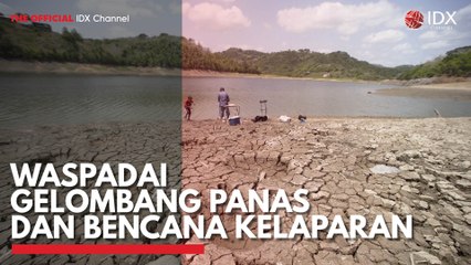 Waspadai Gelombang Panas dan Bencana Kelaparan