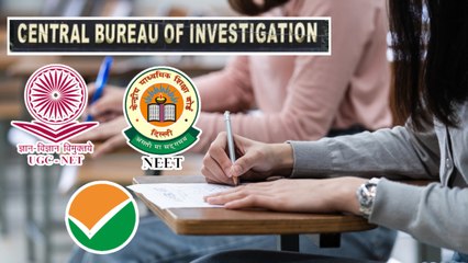 UGC-NET परीक्षा रद्द, जांच करेगा CBI; NEET पेपर लीक मामले में 4 लोग गिरफ्तार, जानिए मामले पर पूरा अपडेट
