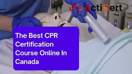 The Best CPR Certification Course Online In Canada