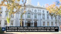 El Supremo tumba una denuncia contra Ayuso por las muertes en residencias en plena ofensiva del PSOE