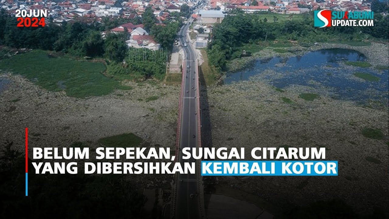 Belum Sepekan, Sungai Citarum yang Dibersihkan Kembali Kotor