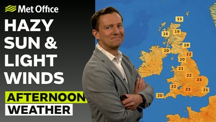 Met Office Afternoon Weather Forecast 20/06/24 – Hazy, dry and fine