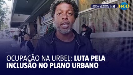 Manifestantes ocupam sede da Urbel reivindicando inclusão no plano urbano