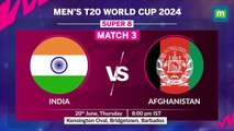 India Vs Afghanistan Match Preview _ Super Eights Group 1; Who ll Win_