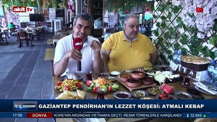 Gaziantep Pendirhan’ın lezzet köşesi: Atmalı kebap