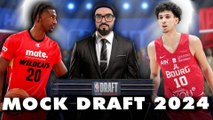 MES PRÉVISIONS POUR LA DRAFT NBA 2024 (NBA Mock Draft)