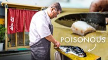 Chefs Train for Years to Serve This Rare Poisonous Fish