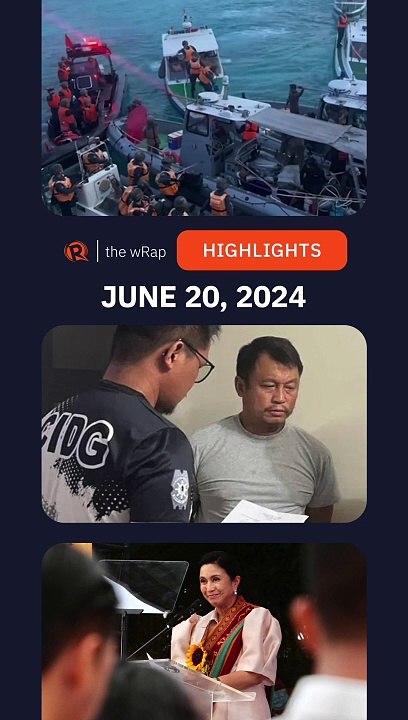 Today's headlines: West Philippine Sea, Henry Teves, Leni Robredo | The wRap | June 20, 2024