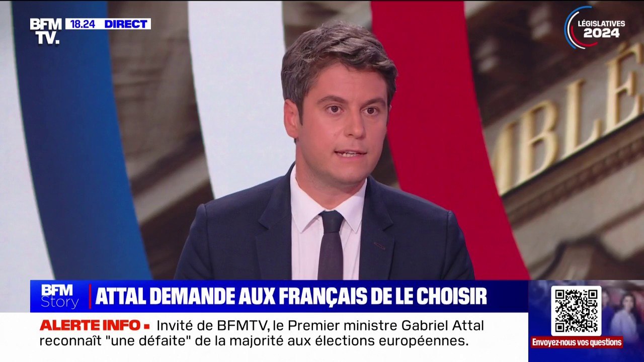Gabriel Attal: "Jordan Bardella et Jean-Luc Mélenchon sont prêts à tout pour gagner une élection (...) Ils sont prêts à s'allier avec n'importe qui et à proposer n'importe quoi"