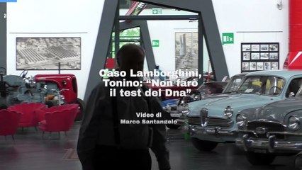 Caso Lamborghini, Tonino: "Non far? il test del Dna"