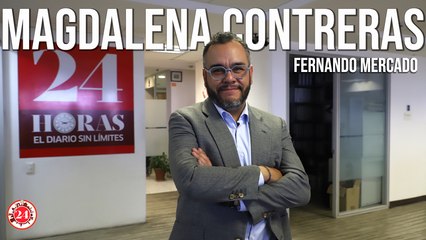 Es momento de los acuerdos en Magdalena Contreras: Mercado