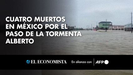 Cuatro muertos en México por el paso de la tormenta Alberto