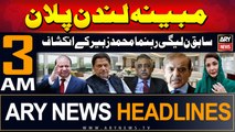 ARY News 3 AM Headlines | 21st June 2024 | Former PML-N leader Muhammad Zubair's disclosure