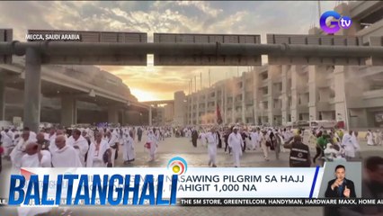 DFA - Pilipina na lumahok sa Hajj, nasawi dahil sa heatstroke | Balitanghali