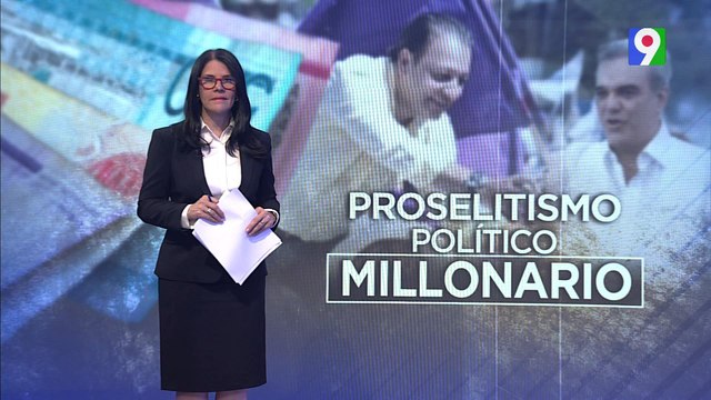 En proselitismo Abinader gastó el doble que Abel Martínez | Emisión Estelar SIN con Alicia Ortega