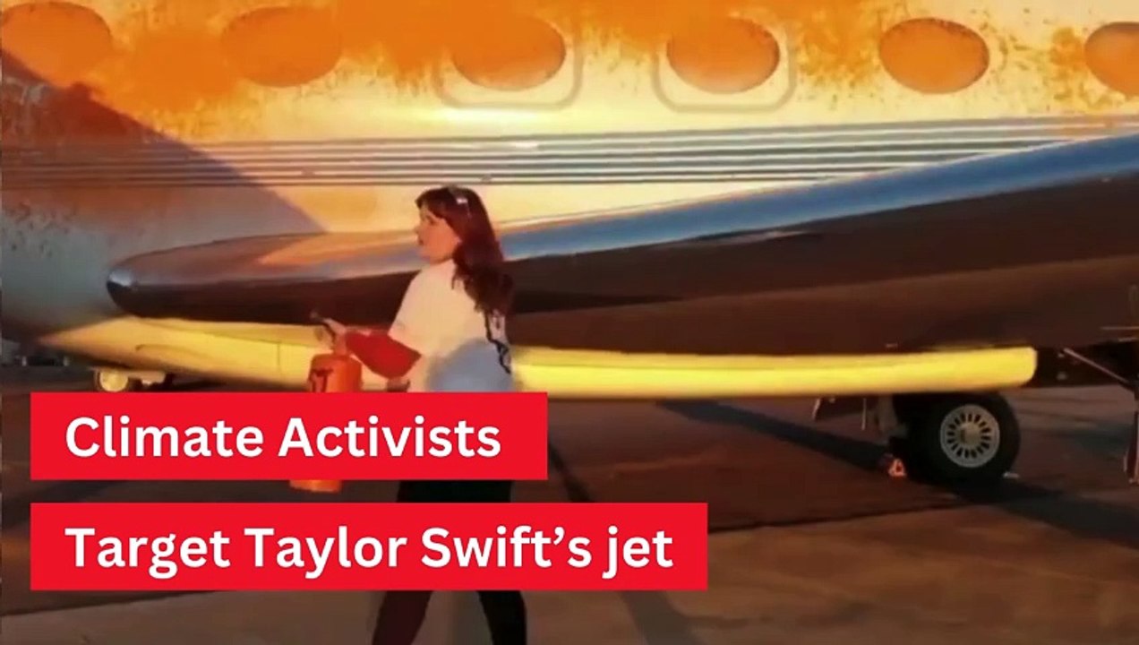 Climate Activists  Target Taylor Swift's Jet