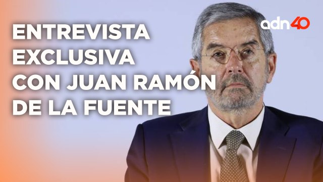 Entrevista en exclusiva con Juan Ramón de la Fuente, próximo secretario de Relaciones Exteriores
