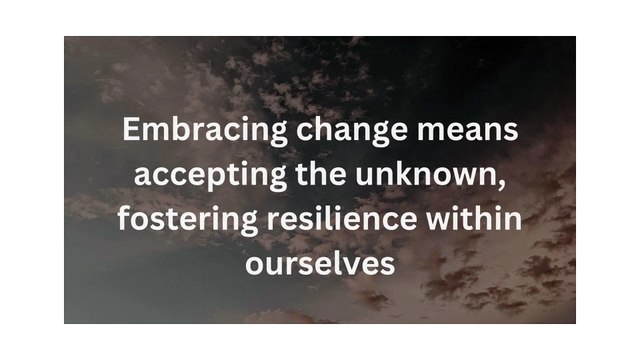 Embracing Change and Growth