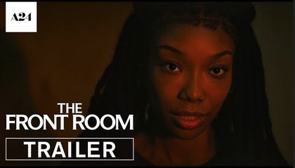 The Front Room | Official Trailer - Brandy | A24