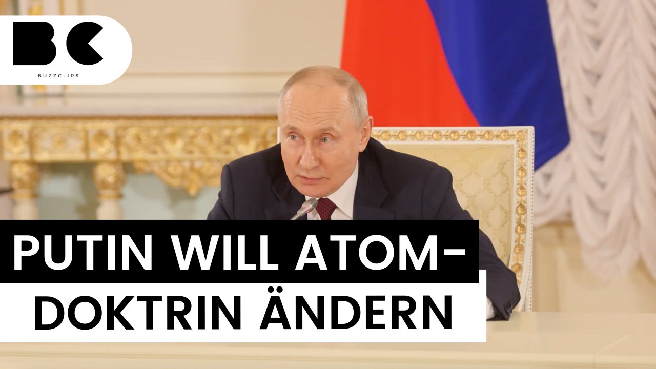 Putin erwägt, russische atomdoktrin zu lockern!
