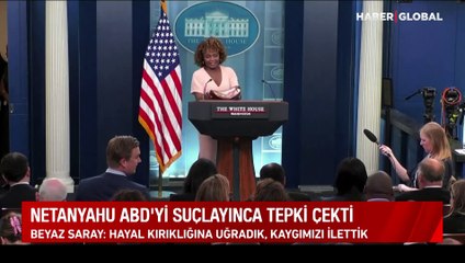 ABD'den Netanyahu’ya: Bizi hayal kırıklığına uğrattı ve üzdü