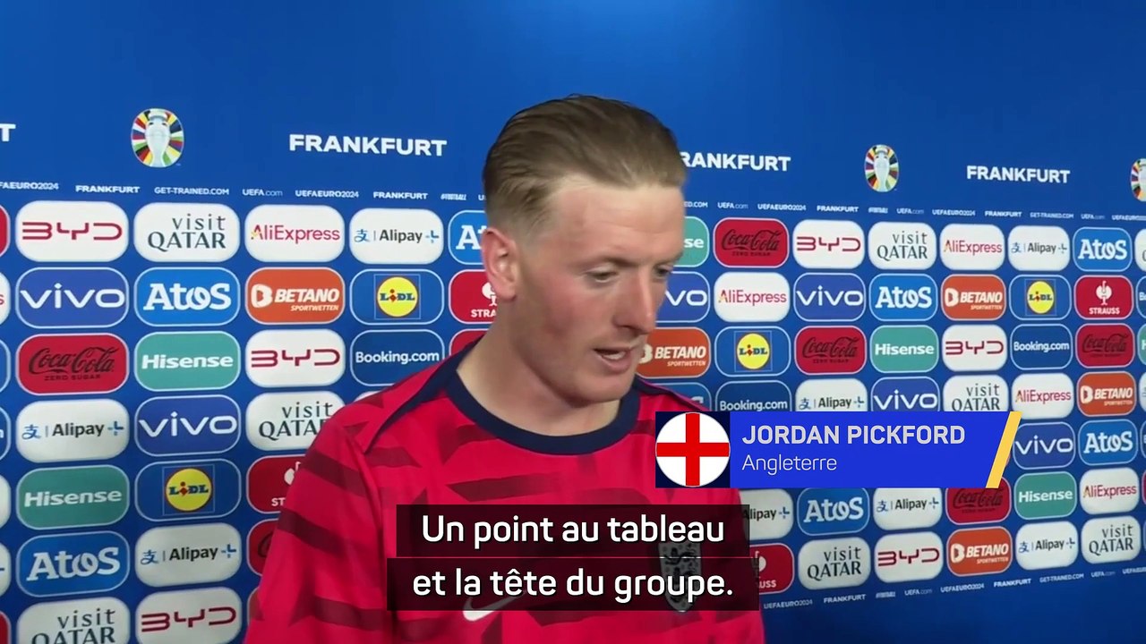 Pickford : "Aucun match n'est jamais facile"