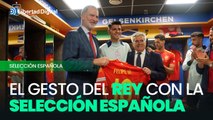 El gesto de Felipe VI con la selección española en Gelsenkirchen