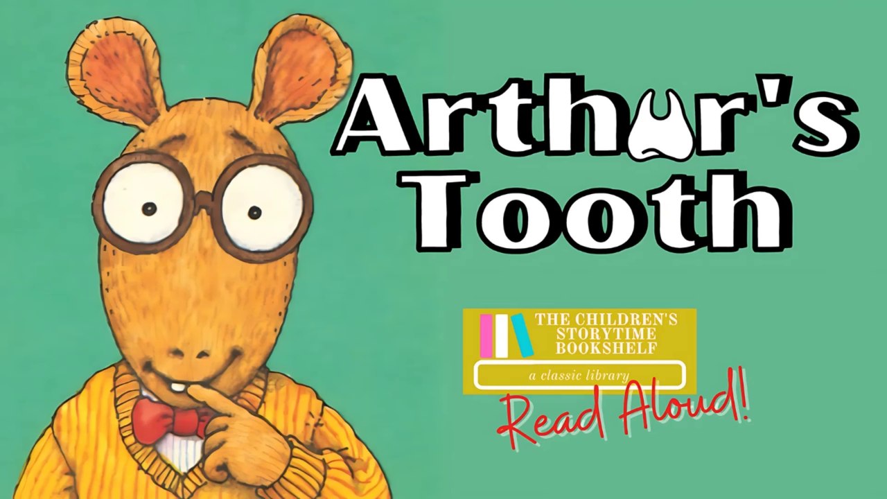 Arthur's Tooth - Marc Brown - Kids Books Read Aloud Books for Children ...