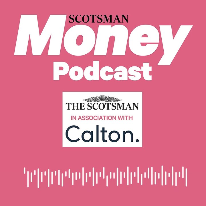 Scotsman Money podcast: from personal finance wish lists to consumer concerns