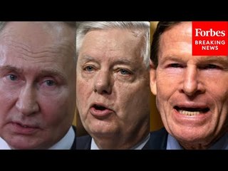 BREAKING: Blumenthal & Graham Introduce Bill To Designate Russia As State Sponsor Of Terrorism