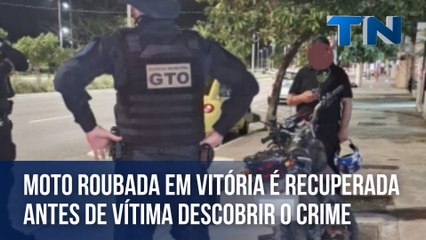 Moto roubada em Vitória é recuperada antes de vítima descobrir o crime
