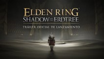 Tráiler de lanzamiento de Elden Ring: Shadow of the Erdtree