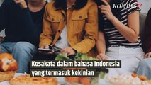 Catat, Ini 20 Kosakata Kekinian yang Masuk KBBI | SINAU