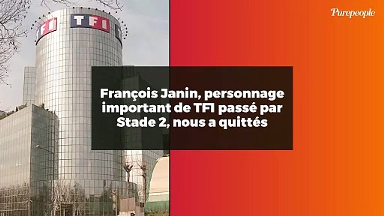 François Janin, personnage important de TF1 passé par Stade 2, nous a quittés