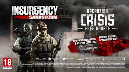 Insurgency Sandstorm Official Operation Crisis Launch Trailer