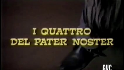 I Quattro Del Pater Noster - FILM