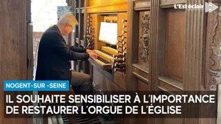 Un organiste crée une association pour sensibiliser à l’importance de restaurer l'orgue de l’église